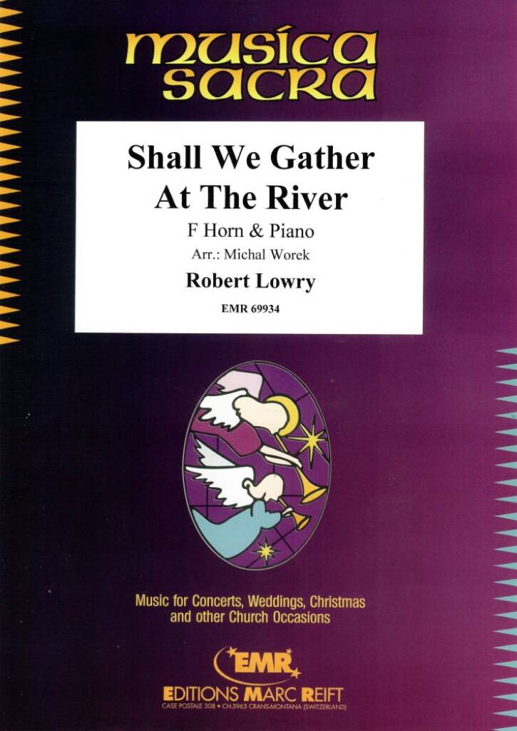 Shall We Gather At The River